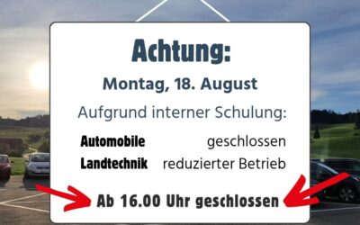 18. August Betrieb geschlossen