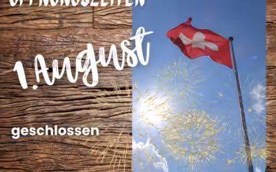 Öffnungszeiten  1. August